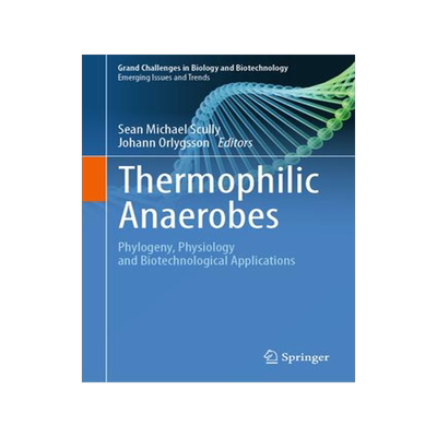 [预订]Thermophilic Anaerobes 9783031417191