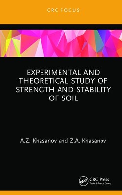 【预订】Experimental and Theoretical Study of Strength and Stability of Soil