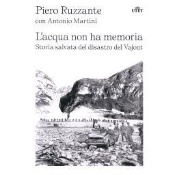 预订 L’acqua non ha memoria : storia salvata del disastro del Vajont: 9791221207392