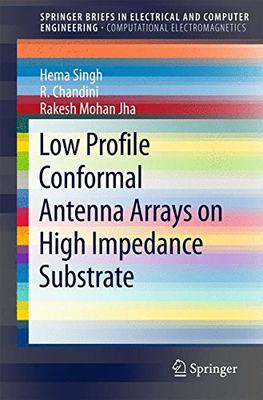 【预订】Low Profile Conformal Antenna Arrays on High Impedance Substrate