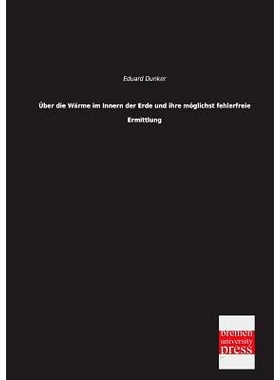 预订 Uber Die Warme Im Innern Der Erde Und Ihre Moglichst Fehlerfreie Ermittlung: 9783955621766