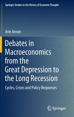 【预订】Debates in Macroeconomics from the Great Depression to the Long Rece 9783030977023