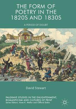 【预订】The Form of Poetry in the 1820s and 1830s