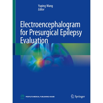 预订 Electroencephalogram for Presurgical Epilepsy Evaluation 术前癫痫评估的脑电图 9789819580026