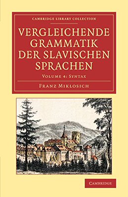 【预订】Vergleichende Grammatik der slavischen Sprachen