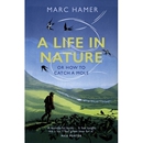 预售 How Life 非小说类 Hamer Mole Catch 外国文学 Marc 英文原版 Nature 豆瓣年度读书榜单 如何捉鼹鼠