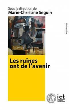 [预订]Les ruines ont de l’avenir : pour une déconstruction et reconstruction épistémologiques 9791094360316