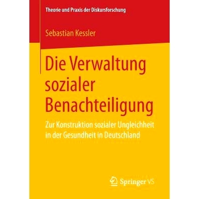 预订 Die Verwaltung sozialer Benachteiligung: Zur Konstruktion sozialer Ungleichheit in der Gesundheit in Deutschland: 9