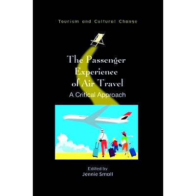 预订 The Passenger Experience of Air Travel 航空旅行的乘客体验: 9781845419028