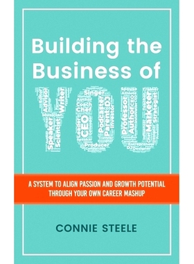 预订 Building the Business of You: A System to Align Passion and Growth Potential through Your Own Career Mashup: 978173