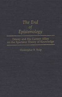 预订 The End Epistemology 9780313285363