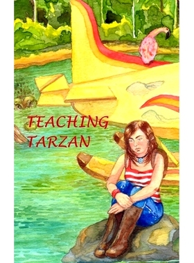 预订 Teaching Tarzan: 9780979011023
