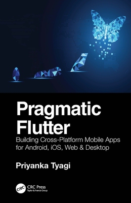 【预订】Pragmatic Flutter 9780367612092