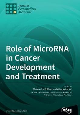 [预订]Role of MicroRNA in Cancer Development and Treatment 9783036538068