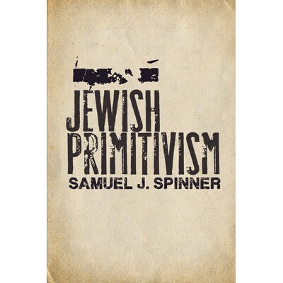 预订 Jewish Primitivism 犹太原始主义: 9781503628274