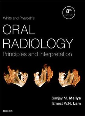 预订 White and Pharoah’s Oral Radiology 口腔影像学诊断：原则及解释