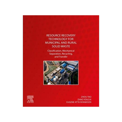 [预订]Resource Recovery Technology for Municipal and Rural Solid Waste 9780323989787