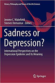 【预售】Sadness or Depression?: International Perspectives on the Depression Epidemic and Its Meaning