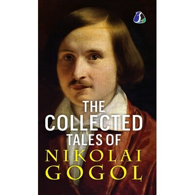 预订 The Collected Tales of Nikolai Gogol - International Bestseller - (Deluxe Hardbound Edition) 9789362053732