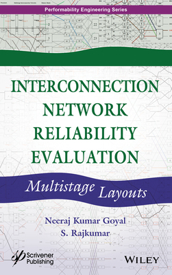 【预订】Interconnection Network Reliability Evaluation: Multistage Layouts 9781119620587