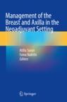 [预订]Management of the Breast and Axilla in the Neoadjuvant Setting