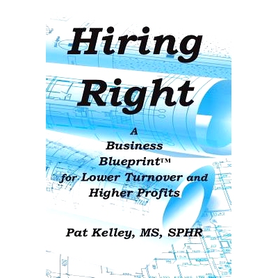 预订 Hiring Right: A Business Blueprint for Lower Turnover and Higher Profits: 9781502863942