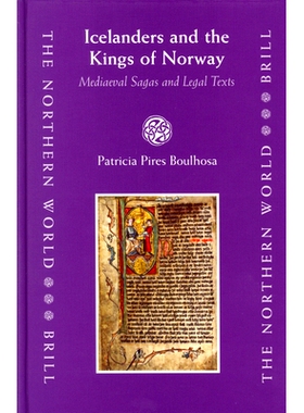 预订 Icelanders and the Kings of Norway: Mediaeval Sagas and Legal Texts 冰岛人和挪威国王:中世纪的传奇和法律文本: 978900