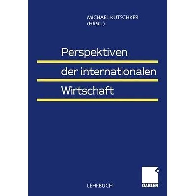 预订 Perspektiven der internationalen Wirtschaft: 9783409114622