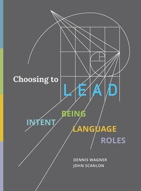 预订 Choosing to LEAD: Intent Being Language Roles: 9798992228816