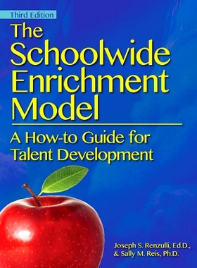 预订 The Schoolwide Enrichment Model: A How-To Guide for Talent Development: 9781618211644