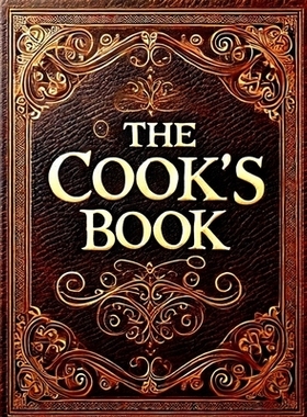 预订 The Cook’s Book: The Ultimate Reference Book on Cooking Sauces: 9798333094261