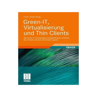 预订 Green-IT, Virtualisierung und Thin Clients