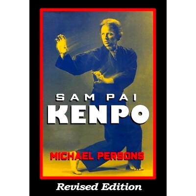 预订 Sam Pai Kenpo: Revised Edition: 9781949753530