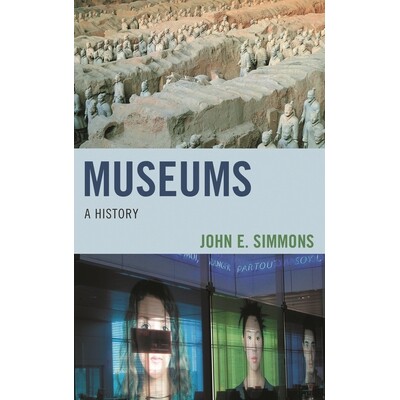 预订 Museums: A History 博物馆：历史: 9781442263628