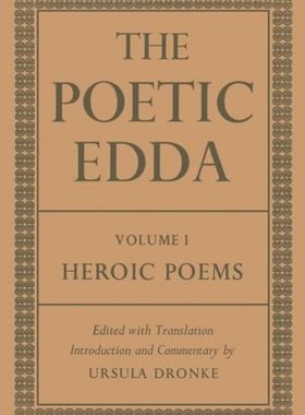 【预订】The Poetic Edda: Volume 1: Heroic Poems