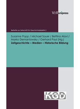 预订 Zeitgeschichte – Medien – Historische Bildung 当代历史 - 媒体 - 历史教育: 9783899716535