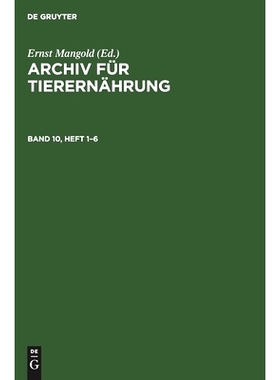 预订 Archiv F. Tierernährung Bd. 10 Archt 1960: 9783112477397