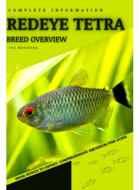 预订 Redeye Tetra: From Novice to Expert. Comprehensive Aquarium Fish Guide: 9798850008840