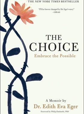 预售 英文原版 拥抱可能 The Choice: Embrace the Possible 比尔·盖茨2020夏季书单 Edith Eva Eger 心理学家