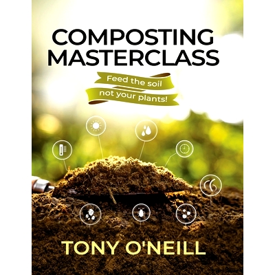 预订 Composting Masterclass: Feed The Soil Not Your Plants