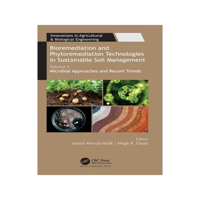 [预订]Bioremediation and Phytoremediation Technologies in Sustainable Soil Management 9781774637197