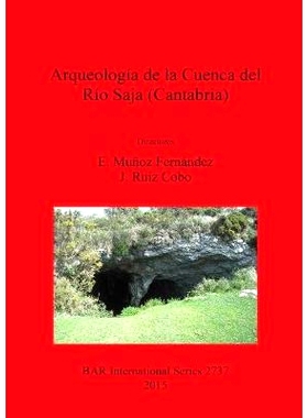 预订 Arqueología de la Cuenca del Río Saja (Cantabria) 萨哈河流域考古（坎塔布里亚）: 9781407313962