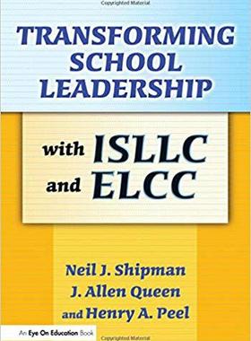 【预售】Transforming School Leadership with ISLLC and ELCC