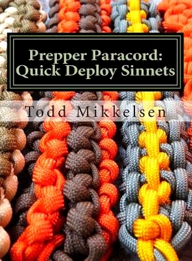 预订 Prepper Paracord: Quick Deploy Sinnets: 9781494705299