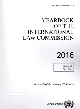 预订 Yearbook of the International Law Commission 2016, Vol. II, Part 1 国际法委员会年鉴 2016，*卷，*部分: 9789211304343