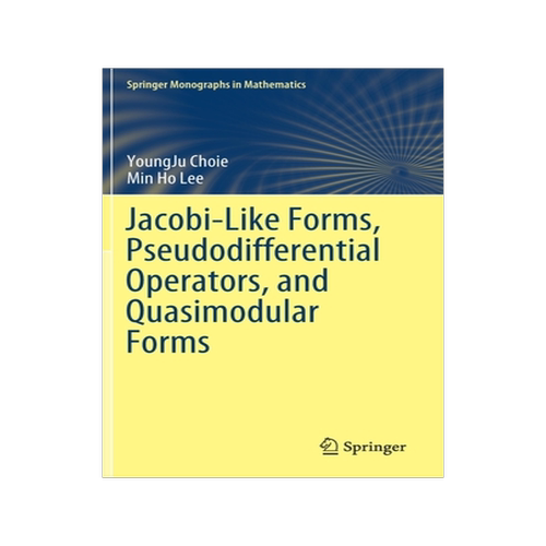 预订 Jacobi-Like Forms, Pseudodifferential Operators, and Quasimodular Forms