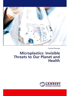 预订 Microplastics: Invisible Threats to Our Planet and Health: 9786207654680