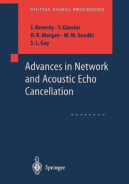 【预订】Advances in Network and Acoustic Echo Cancellation
