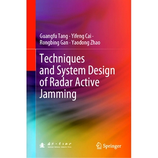 预订 Techniques and System Design of Radar Active Jamming: 9789811999437