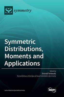 [预订]Symmetric Distributions, Moments and Applications 9783036558479